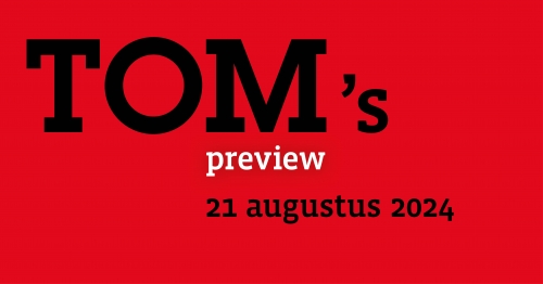TOM's Preview - augustus 2024
