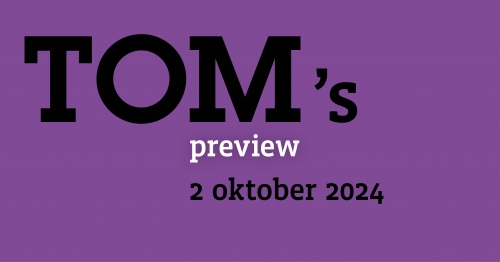 TOM's Preview - oktober 2024